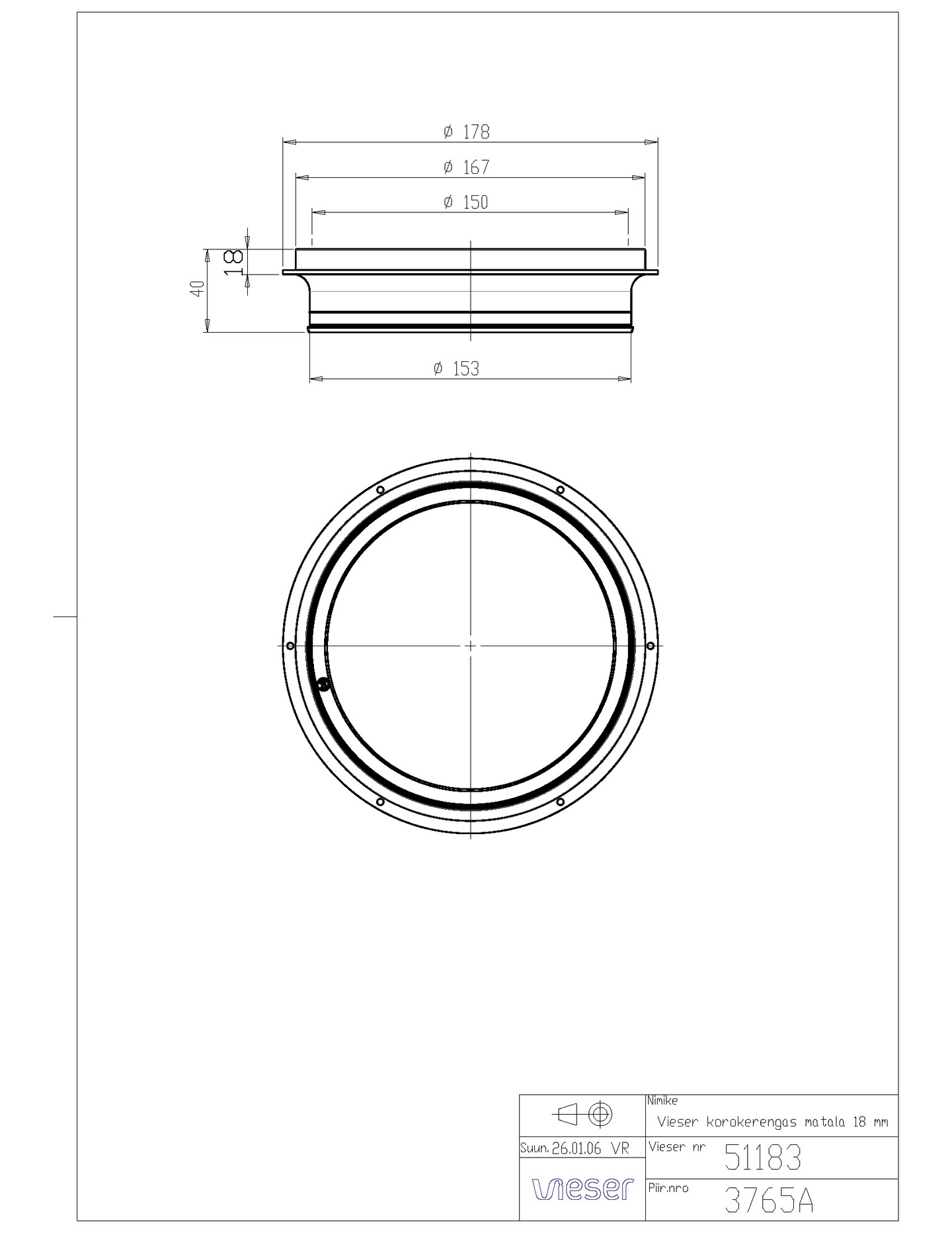 Korokerengas Vieser matala 18mm