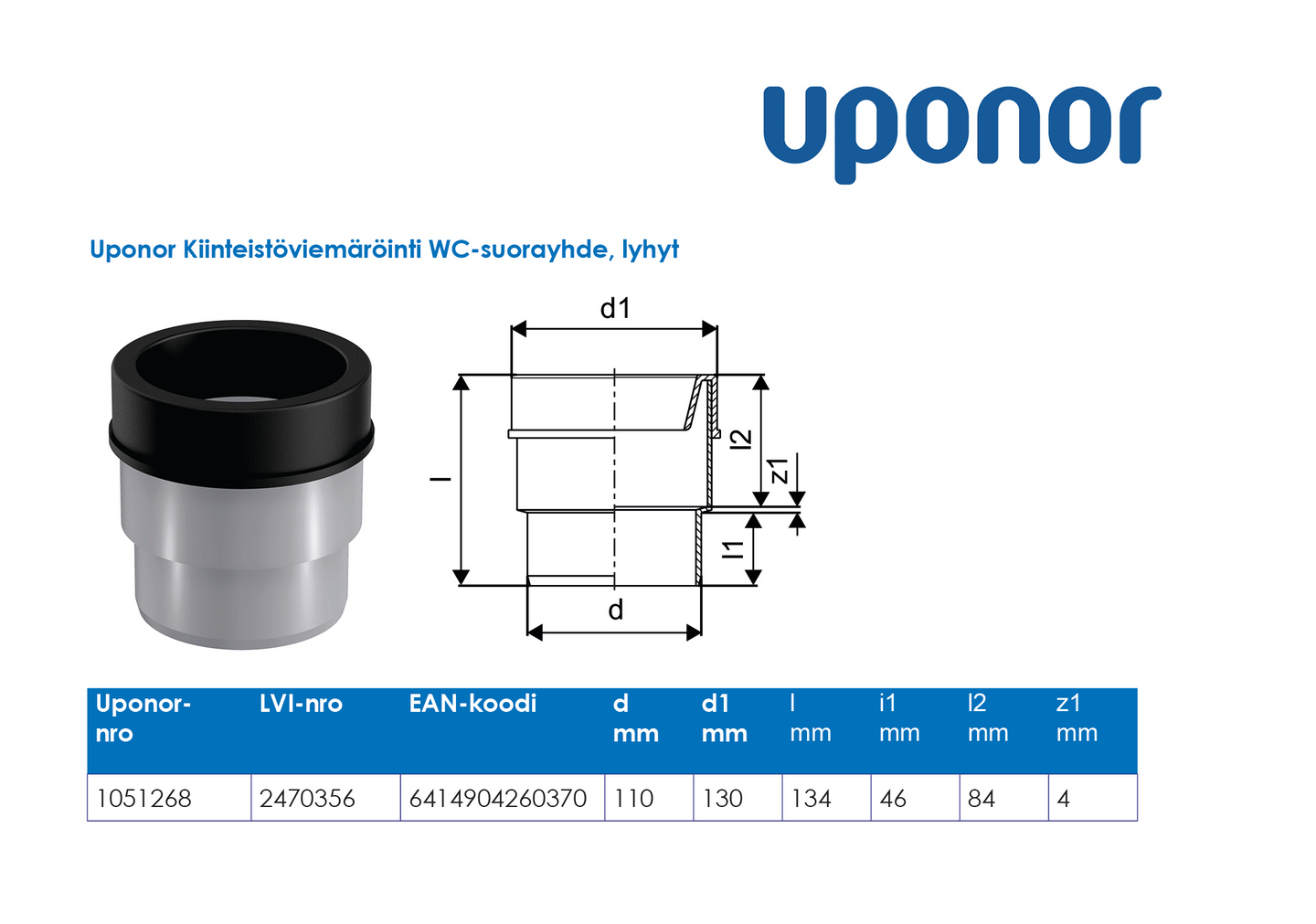 Viemärin suora wc-yhde Uponor 110 lyhyt