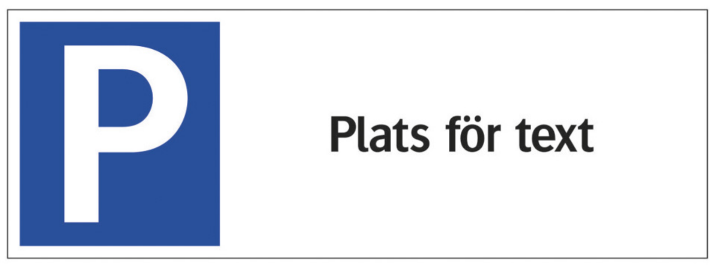 SKYLT 359223 TRAFIK PARKERING