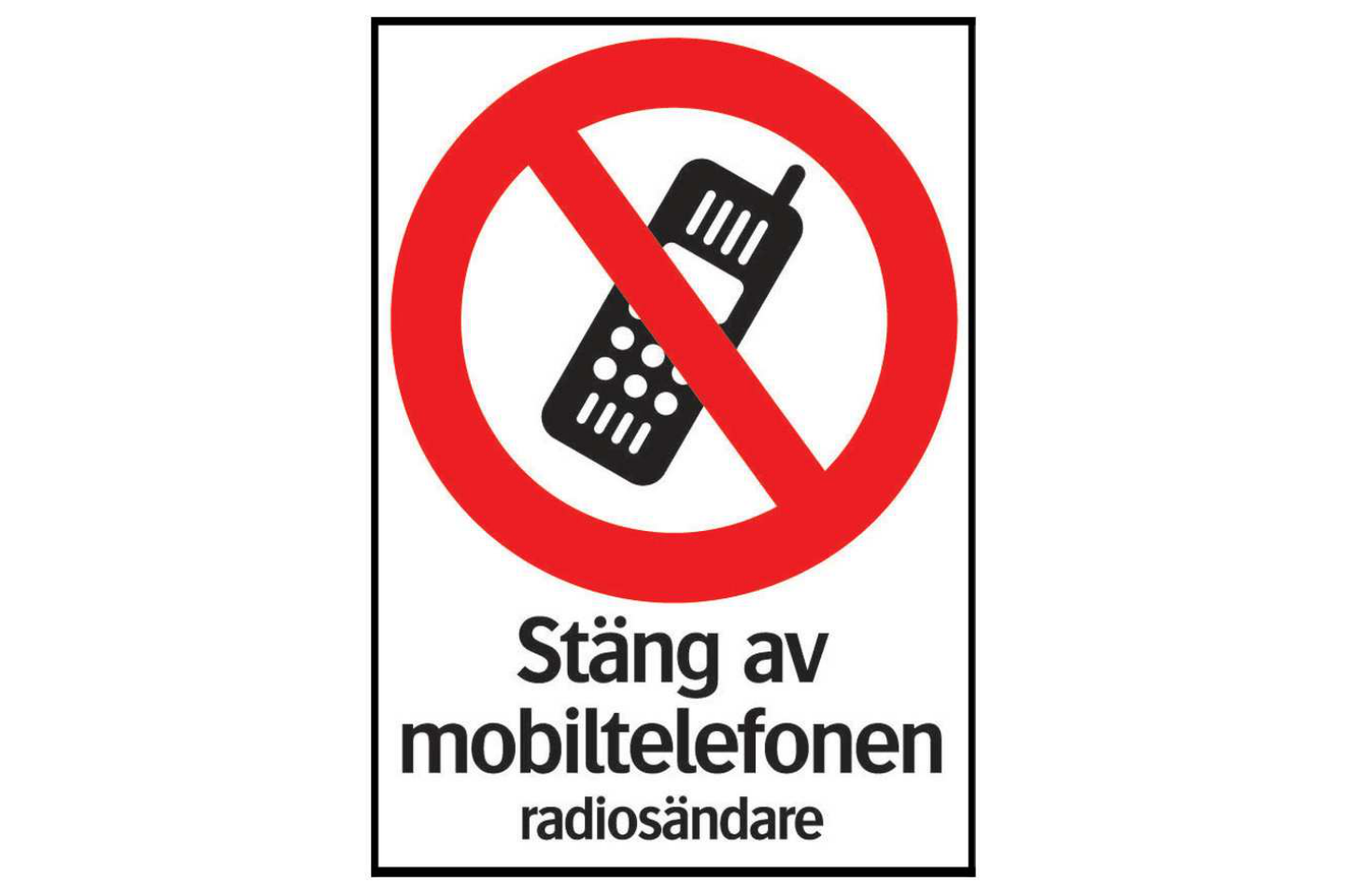 SKYLT 350414 FÖRBUD STÄNG AV