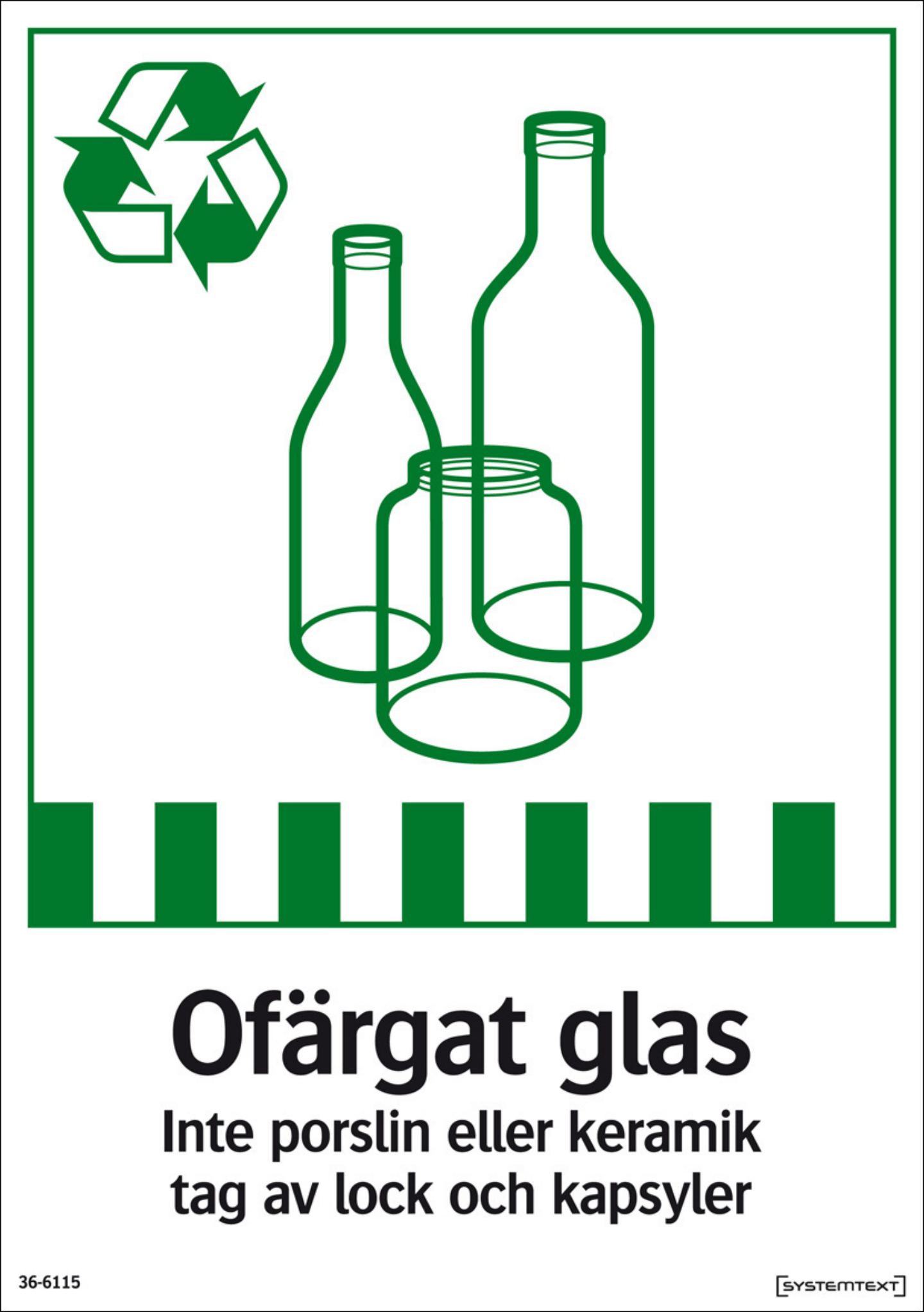 SKYLT 366114 MILJÖ OFÄRGAT