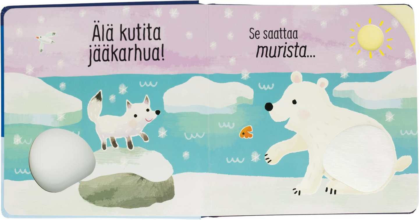 Älä kutita jääkarhua -ääni- ja koskettelukirja 1-2 v