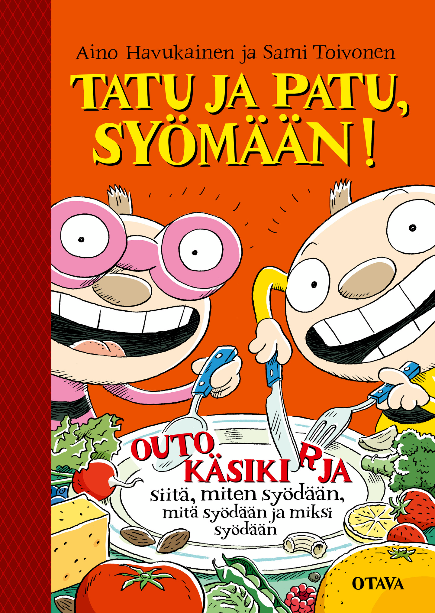 Havukainen & Toivonen, Tatu ja Patu, syömään!