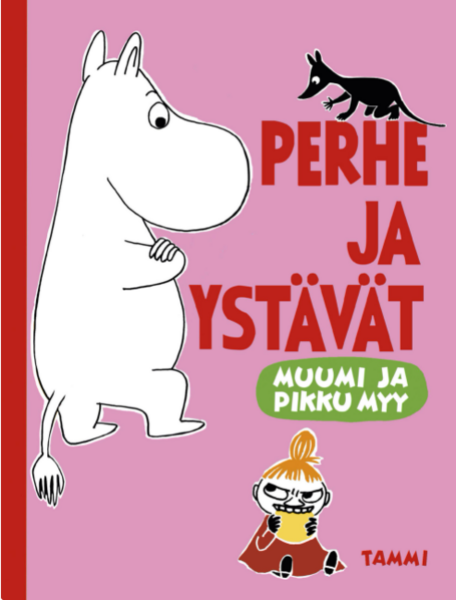 Muumi ja Pikku Myy Perhe ja ystävät