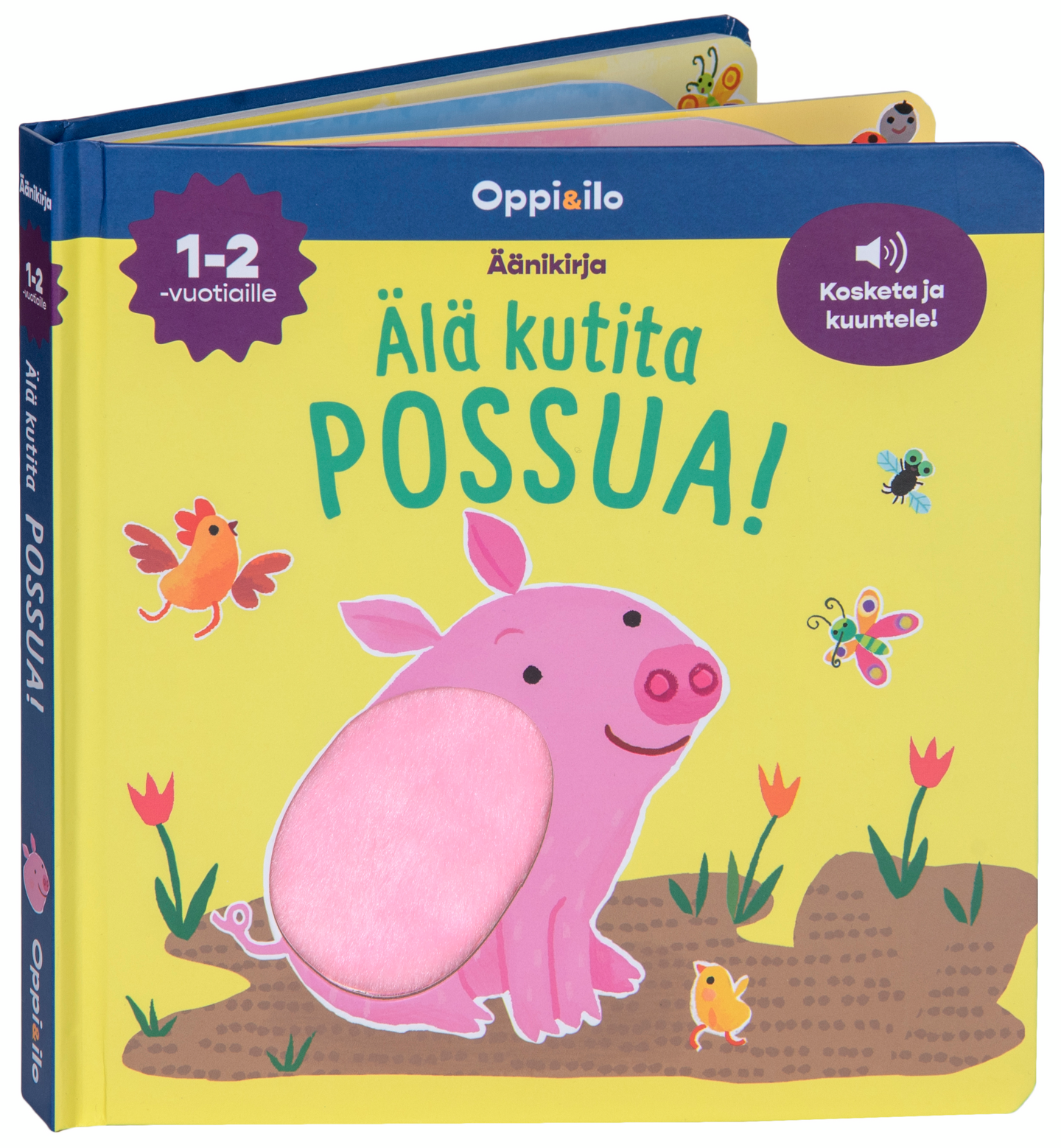 Älä kutita possua ääni- ja koskettelukirja 1-2v