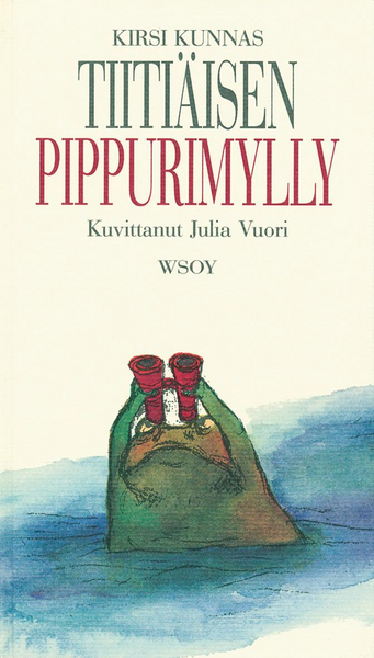 Kunnas, Kirsi,  Tiitiäisen pippurimylly