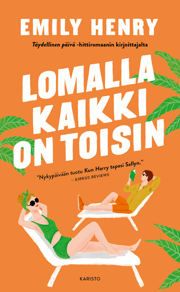 Henry, Emily: Lomalla kaikki on toisin