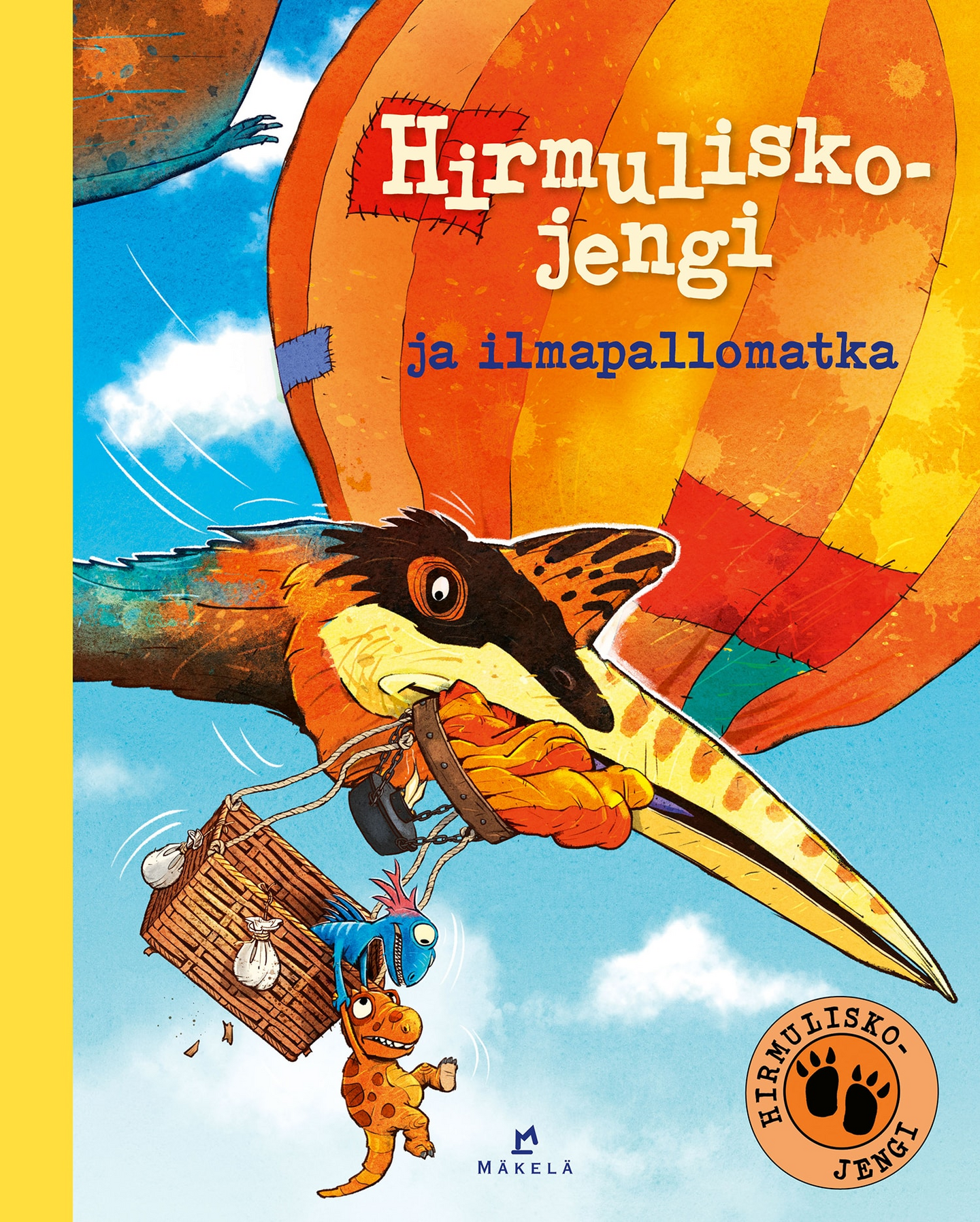 Maehle, Hirmuliskojengi ja ilmapallomatka