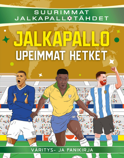 Jalkapallo - Upeimmat hetket - värityskirja