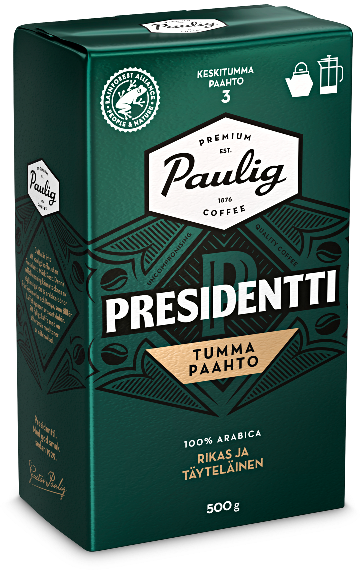 Presidentti Tumma Paahto kahvi 500g pannujauhatus