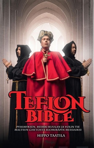 Taatila,Teflon Bible