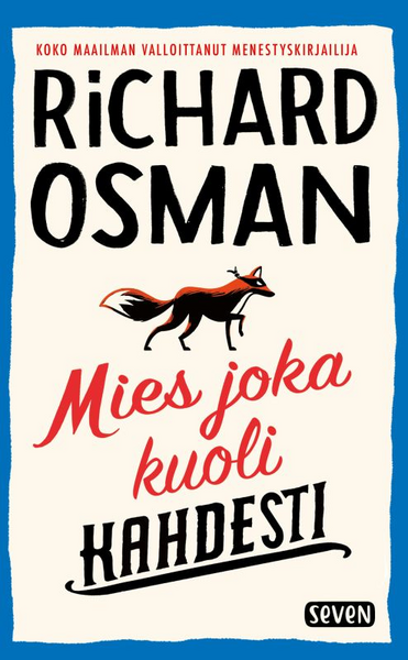 Osman Richard Mies Joka Kuoli Kahdesti K Ruoka Verkkokauppa