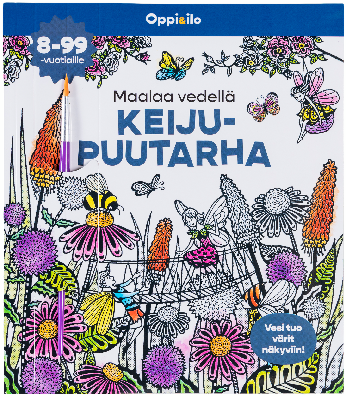 Maalaa vedellä KEIJUPUUTARHA-puuhakirja 8-99v